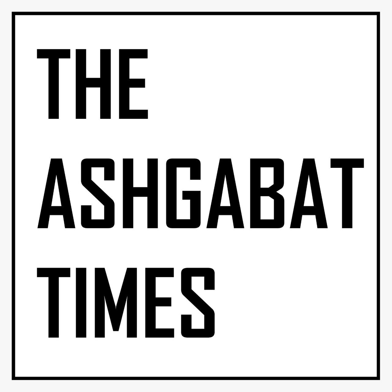 THE ASHGABAT TIMES