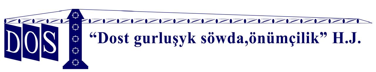 Dost gurluşyk söwda önümçilik HJ
